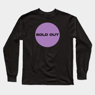 Sold Out Circle (Purple) Long Sleeve T-Shirt